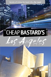Cheap Bastard Los Angeles